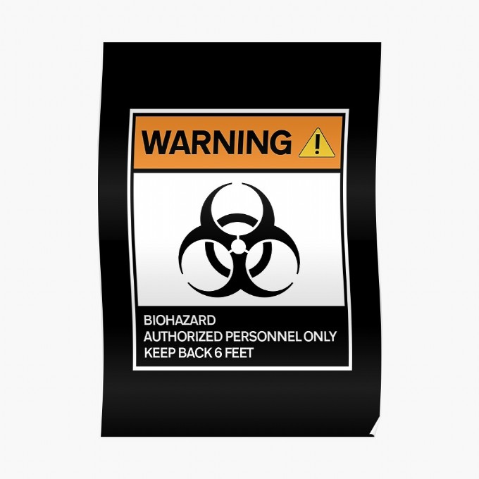Warning - Biohazard Poster by NTK Apparel