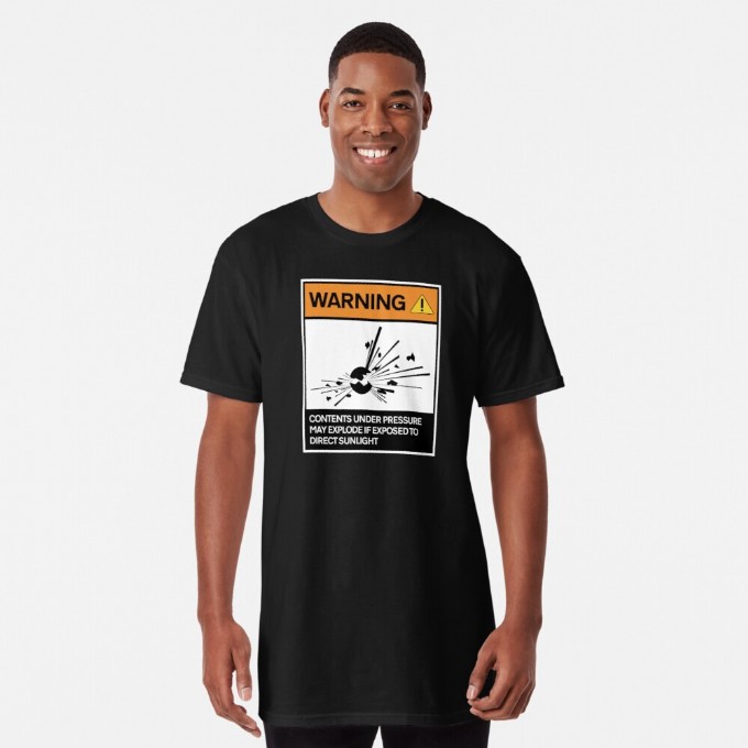 Warning - Contents under pressure! Long T-Shirt - 