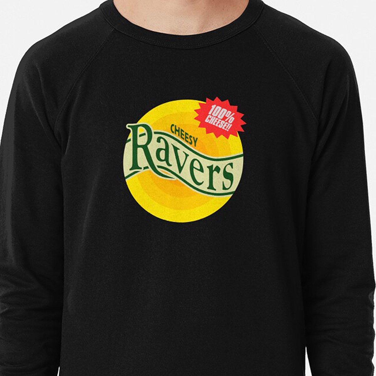 100% Cheesy Ravers!  Lightweight Sweatshirt by NTK Apparel