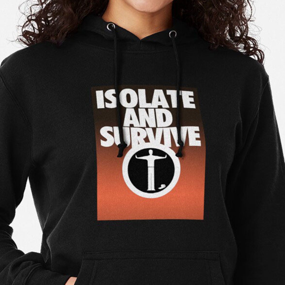 Isolate and Survive - practice social distancing lightweight hoodie - 