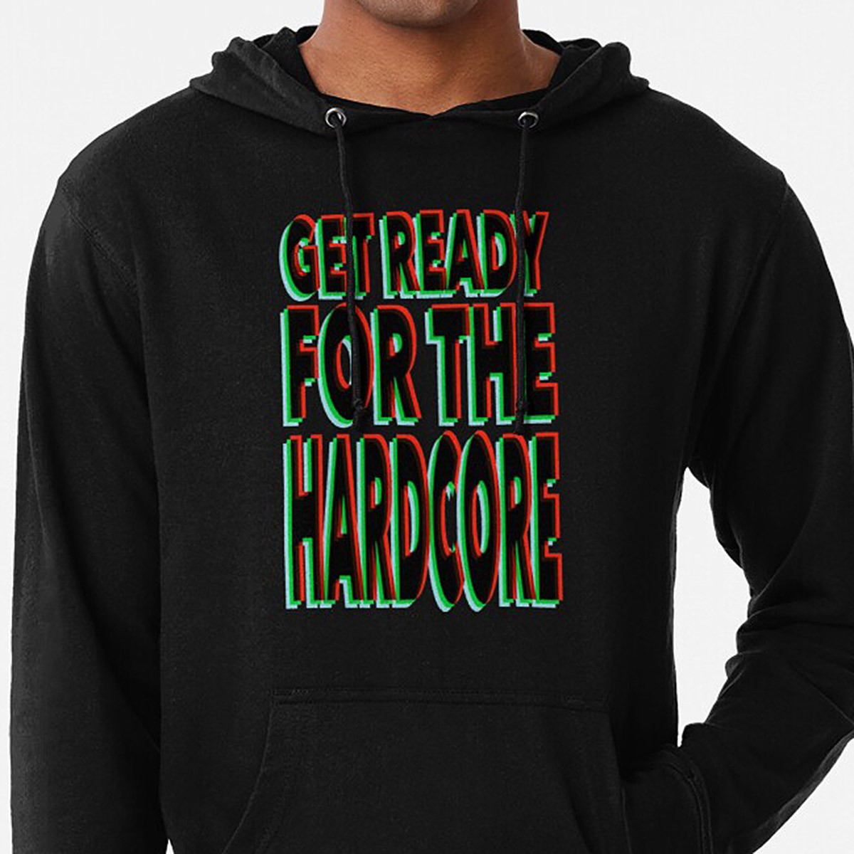 Get Ready for the Hardcore  Lightweight Hoodie by NTK Apparel