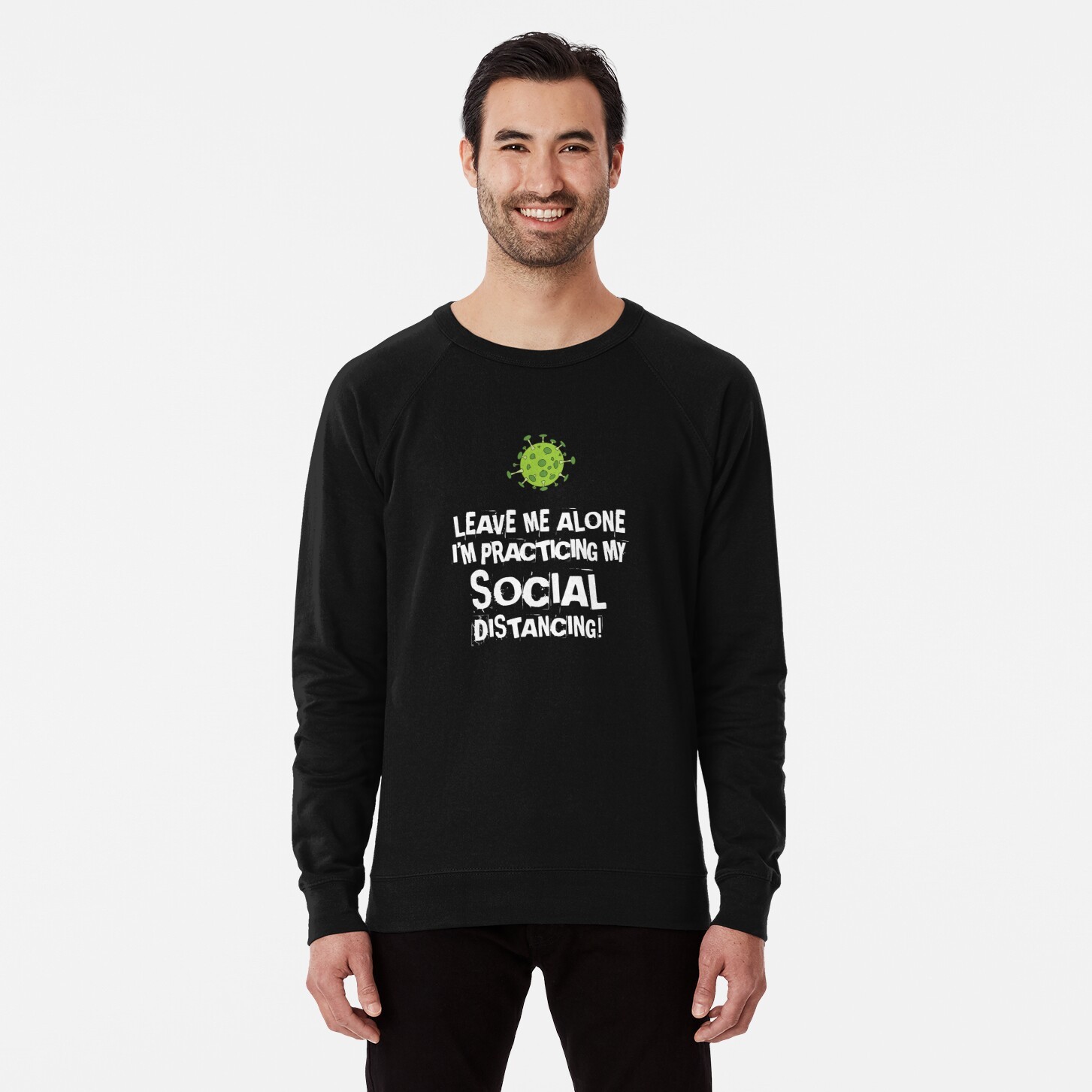 Practicing Social Distancing Lightweight Sweatshirt - 
