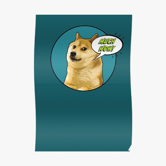 Dogecoin - Much Wow!! Poster