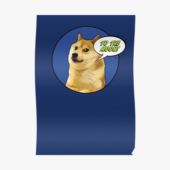 Doge To The Moon!! Poster