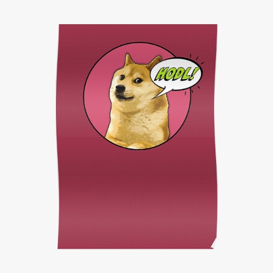 Doge says HODL! Poster