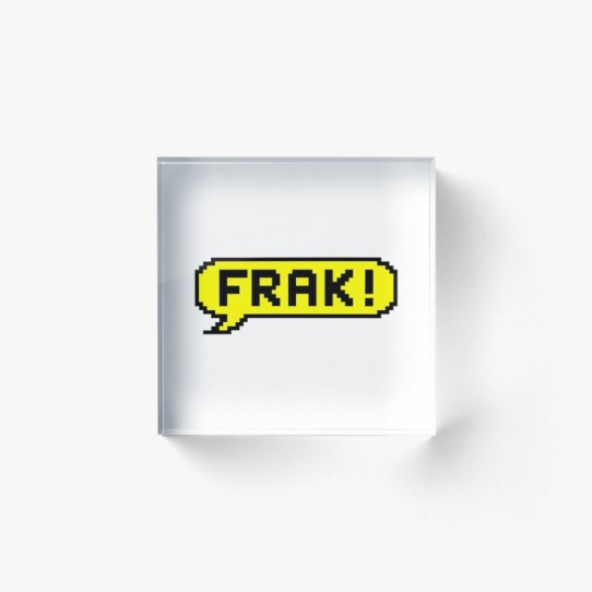 FRAK! Acrylic Block