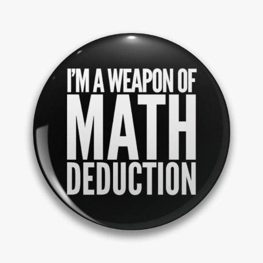 Weapon of Math Deduction Pin