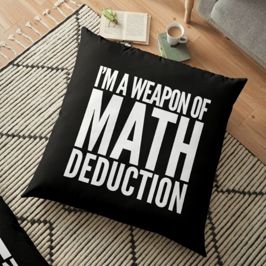Weapon of Math Deduction Floor Pillow