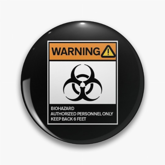 Warning - Biohazard Pin