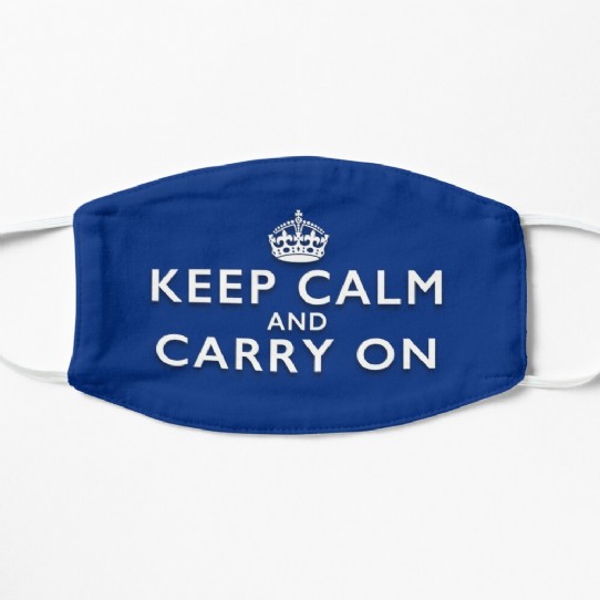 Keep Calm and Carry On - Royal Blue Facemask