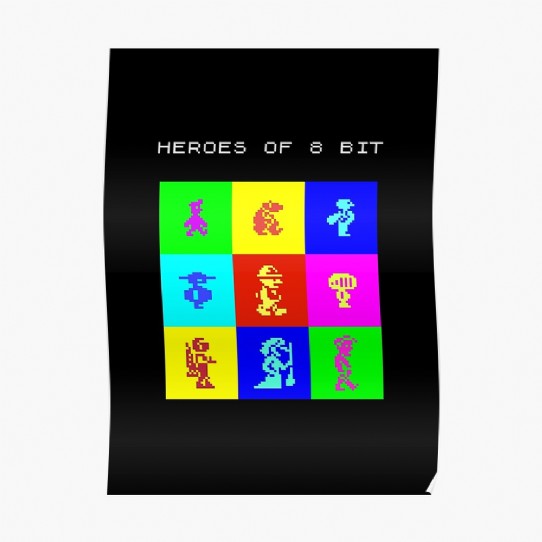 Heroes of 8bit - legends in a handful of pixels Poster