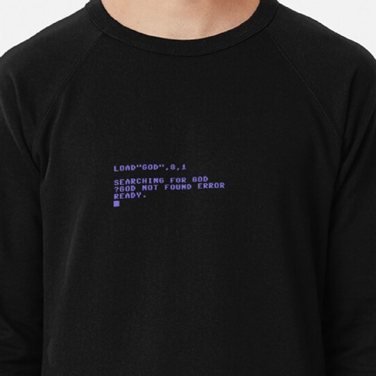 Commodore C64 Load Error - God Not Found Lightweight Sweatshirt 