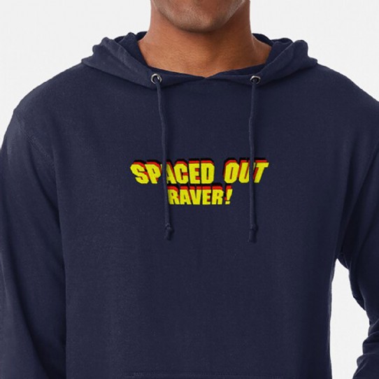 Spaced Out Raver!  - Lightweight Hoodie