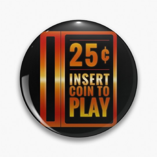 Insert 25¢ to play classic arcade coin slot Pinn