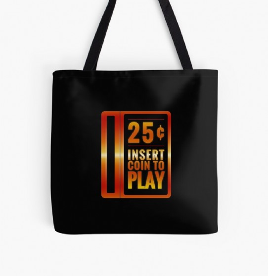 Insert 25¢ to play classic arcade coin slot - Tote Bag
