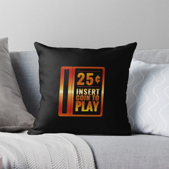 Insert 25¢ to play classic arcade coin slot Throw Pillow