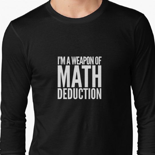 Weapon of Math Deduction Long Sleeve Tee