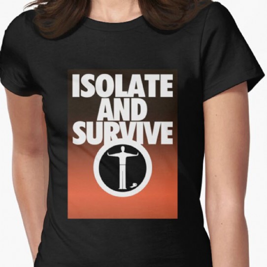 Isolate and Survive - practice social distancing fitted tee