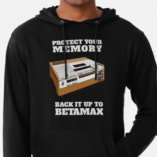 Protect Your Memory - Back it up to Betamax! Lightweight Hoodie