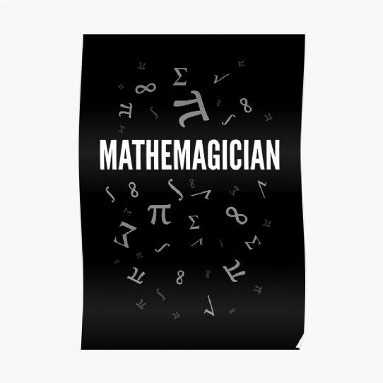 Mathemagician!  Crunching Numbers Like a Superhero! Poster
