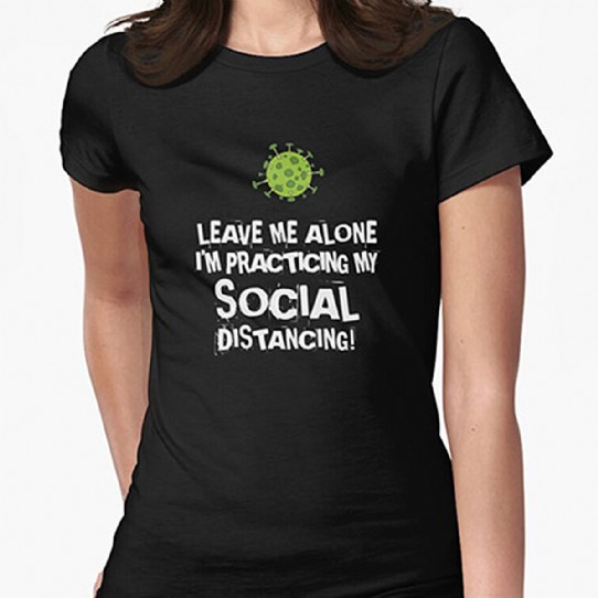 Practicing Social Distancing Fitted Tee