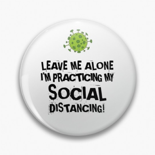 Practicing Social Distancing Pin
