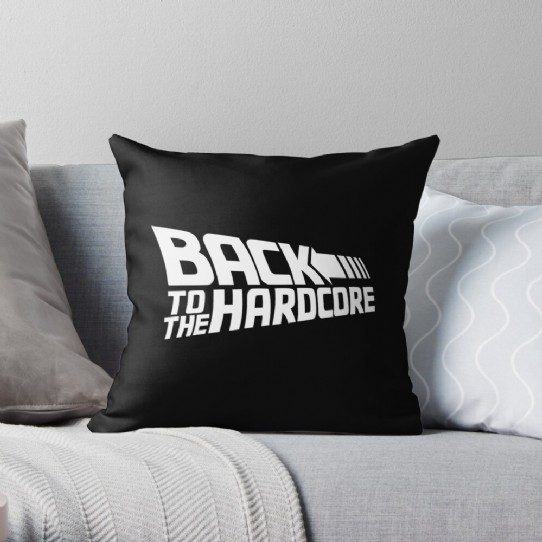Back To The Hardcore Throw Cushion